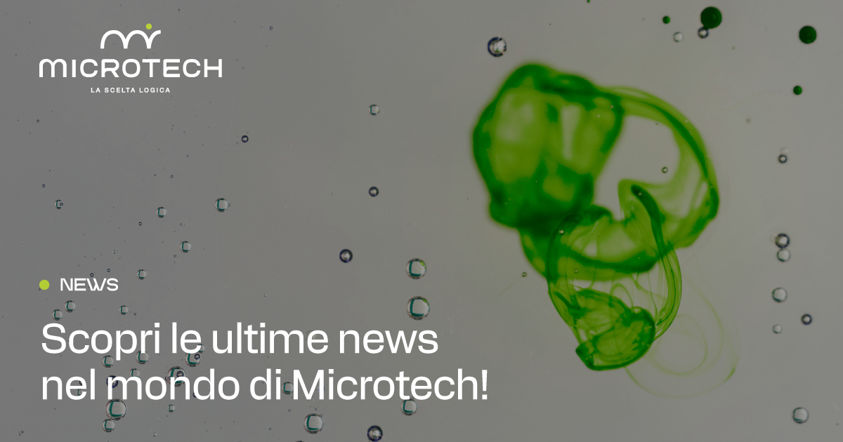 Microtech News | Eventi e aggiornamenti scientifici